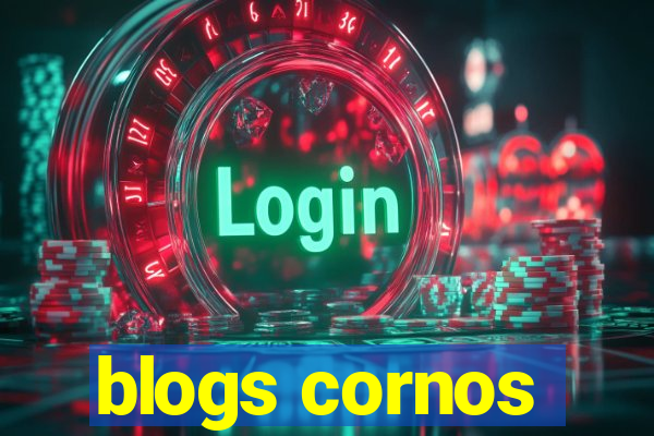 blogs cornos